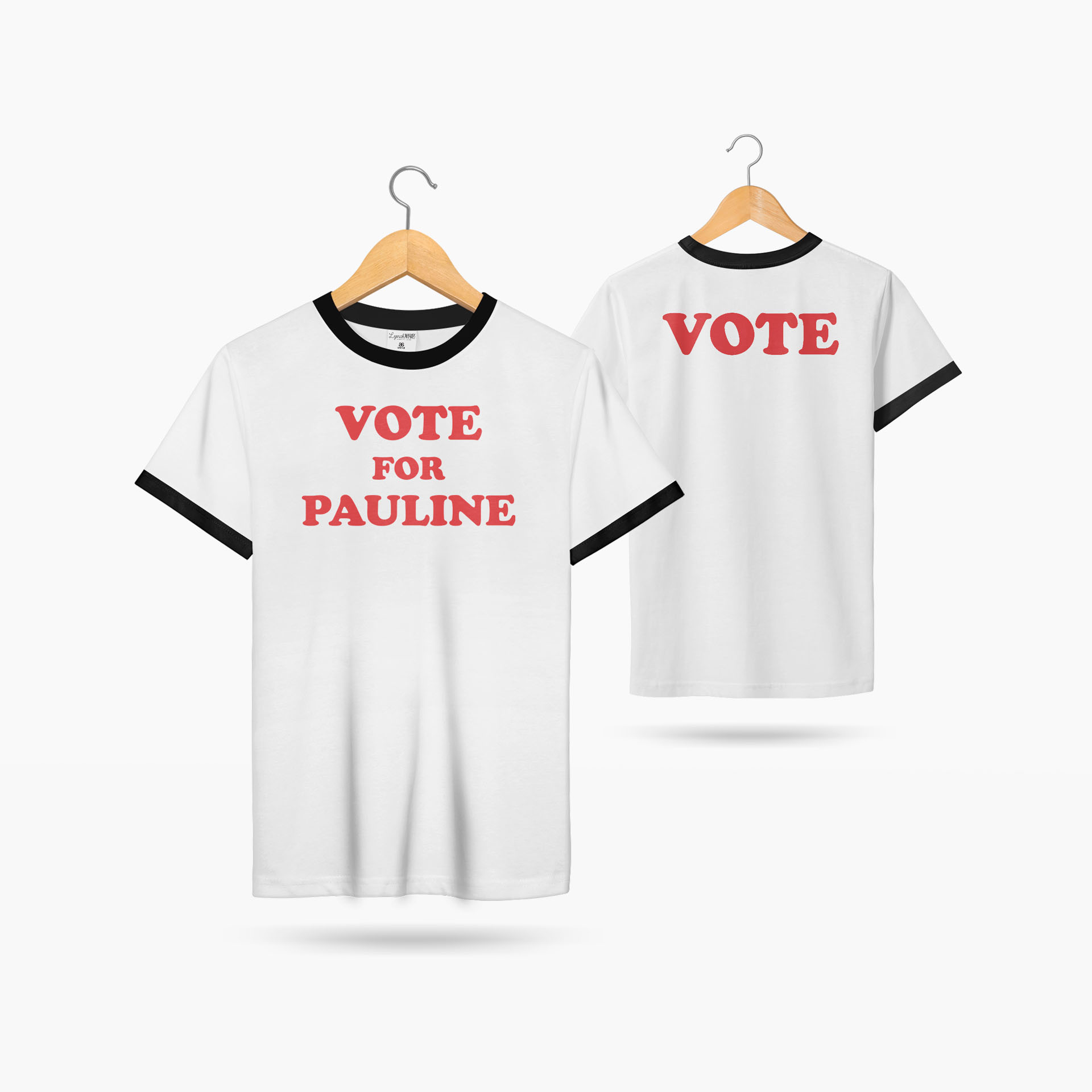 Vote for Pauline Ringer Tee