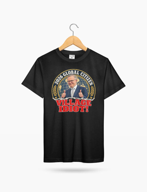 Global Citizen Village Idiot Tee