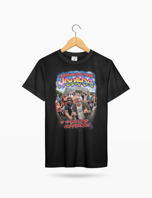 Australia’s Most Famous Housos Tee