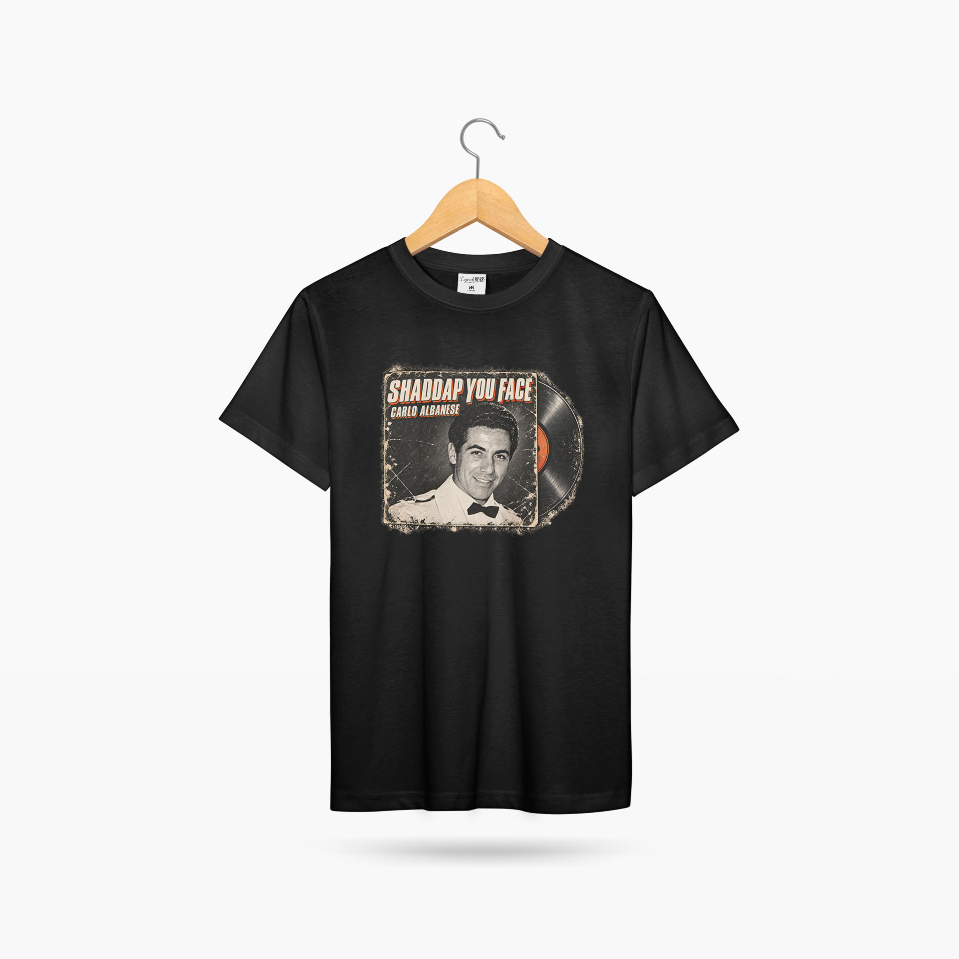 Shaddap You Face Tee